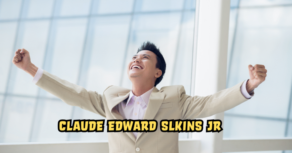 “Claude Edward Slkins Jr: Exploring His Life, Enduring Legacy, and Lasting Influence on Community and Leadership”