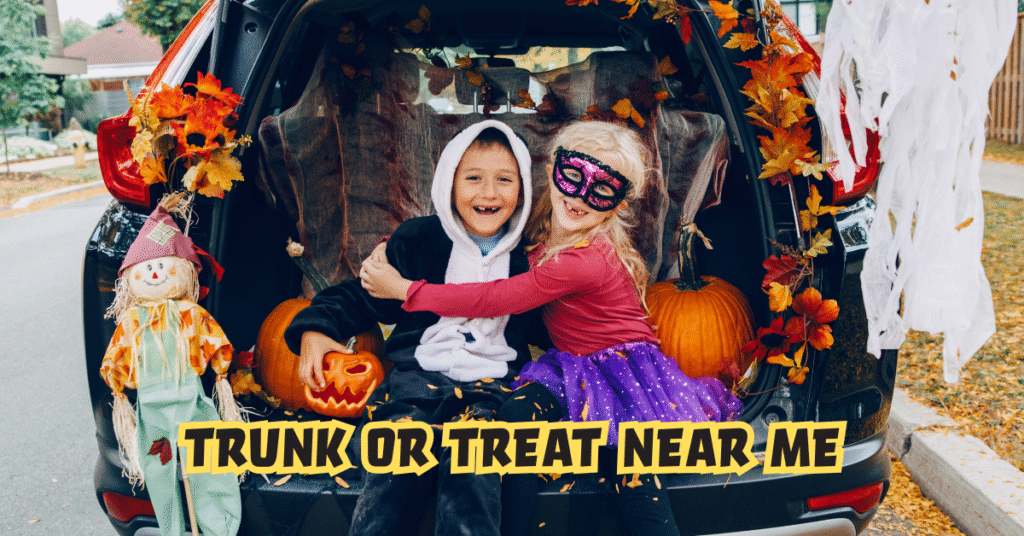 Trunk or Treat Near Me