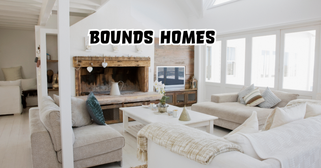 bounds homes