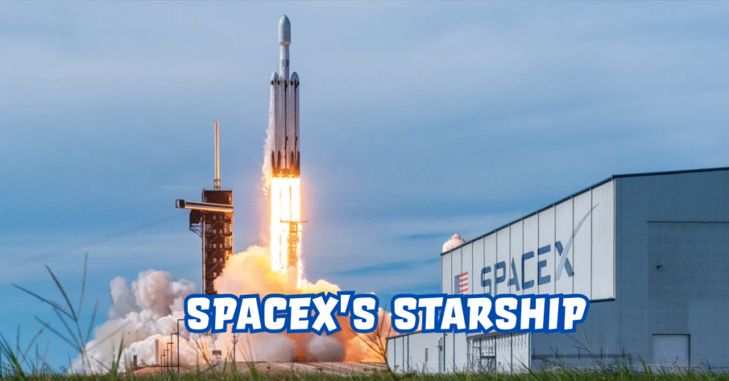 SpaceX’s Starship