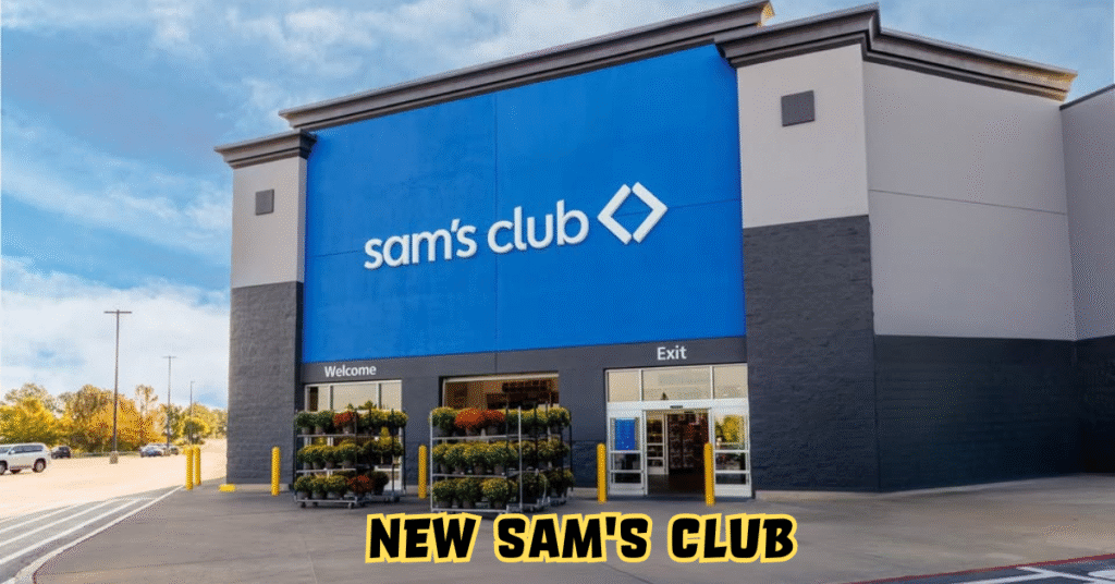 New Sam’s Club